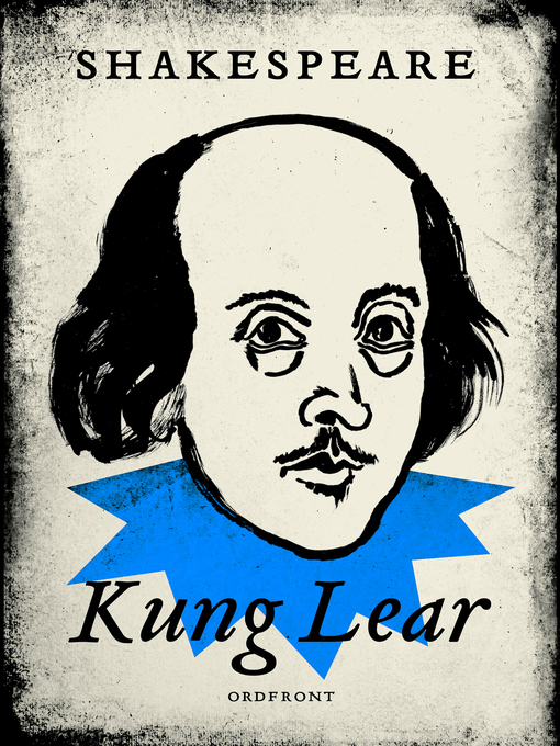 Titeldetaljer för Kung Lear av William Shakespeare - Tillgänglig